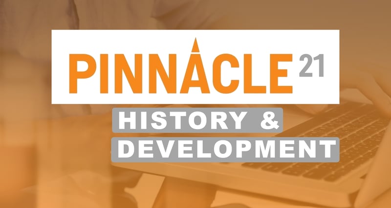 The History and Development of Pinnacle 21