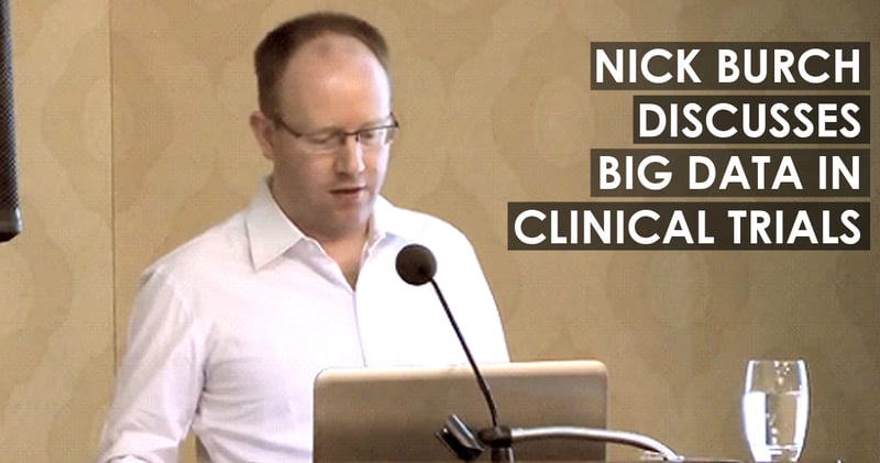 Nick Burch Discusses Big Data in Clinical Trials [Video]