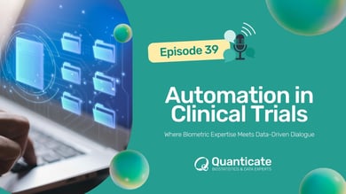 QCast Episode 39: Automation in Clinical Trials