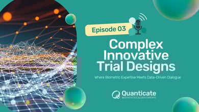 QCast Episode 3: Complex Innovative Trial Designs