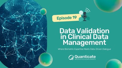 QCast Episode 19: Data Validation in Clinical Data Management