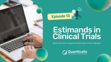 QCast Episode 13: Estimands in Clinical Trials