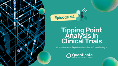 QCast Episode 64: Tipping Point Analysis in Clinical Trials