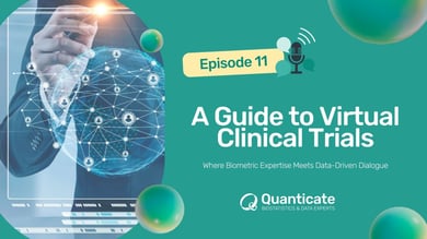 QCast Episode 11: A Guide to Virtual Clinical Trials