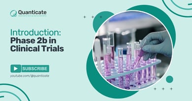 An Introduction to Phase 2b in Clinical Trials [Video]